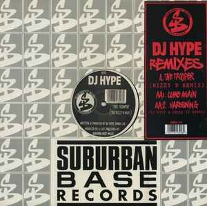 DJ Hype - The Trooper (Remixes)
