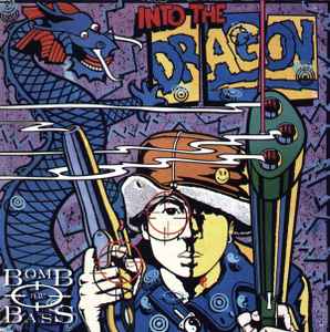 Bomb The Bass - Into The Dragon album cover