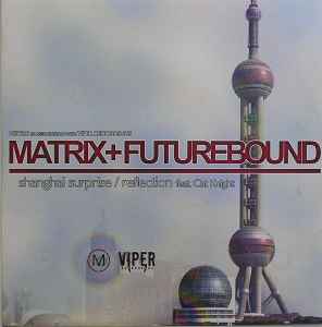 Matrix & Futurebound - Shanghai Surprise / Reflection album cover