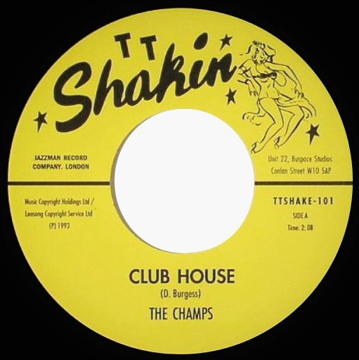 Album herunterladen The Champs The Rumblers - Club House Blockade