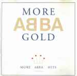 ABBA - More ABBA Gold (More ABBA Hits) | Releases | Discogs