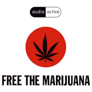 Audio Active - Free The Marijuana album cover