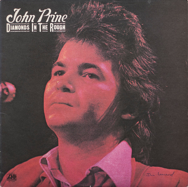 John Prine – Diamonds In The Rough (MO - Monarch Pressing, Vinyl) - Discogs