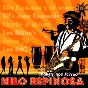 Shaken, Not Stirred - Nilo Espinosa