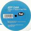 Jeff Dam - Does It Really Matter / 194