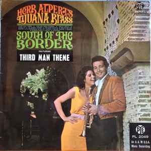 Herb Alpert's Tijuana Brass – South Of The Border (1964, Vinyl