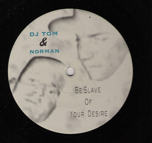 Album herunterladen DJ Tom & Norman - Be Slave Of Your Desire