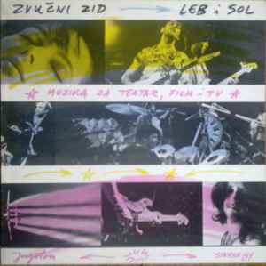 Leb I Sol - Zvučni Zid - Muzika Za Teatar, Film I TV album cover