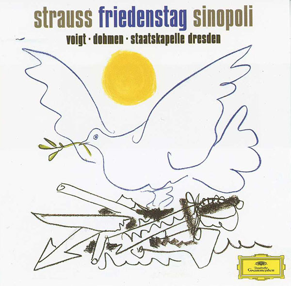 Strauss - Sinopoli, Voigt · Dohmen · Staatskapelle Dresden