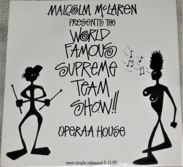 Malcolm McLaren Presents The World Famous Supreme Team Show 