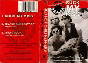 Red Hot Peppers – Suck My Kiss (1992, Clear, Cassette) - Discogs