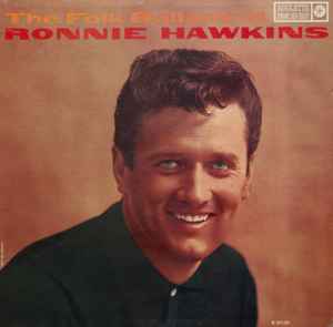 Ronnie Hawkins - The Folk Ballads Of Ronnie Hawkins | Releases | Discogs