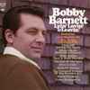 Bobby Barnett - Lyin' Lovin' & Leavin'