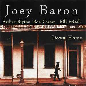 Joey Baron - Down Home