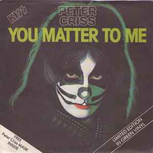 Peter Criss - You Matter To Me