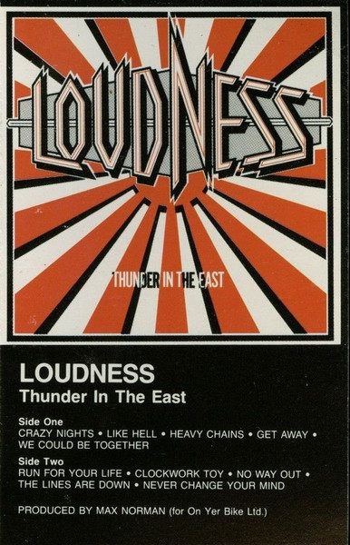 Loudness = ラウドネス - Thunder In The East = サンダー・イン・ジ 