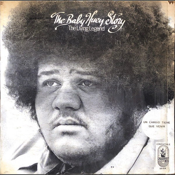 Baby Huey – The Baby Huey Story - The Living Legend (1971, Vinyl