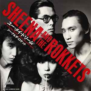 Sheena & The Rokkets – You May Dream (1980, Vinyl) - Discogs