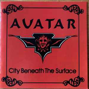 Avatar (17) - City Beneath The Surface - The Anthology