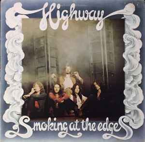 Highway – Smoking At The Edges (1974, Gatefold, Vinyl) - Discogs
