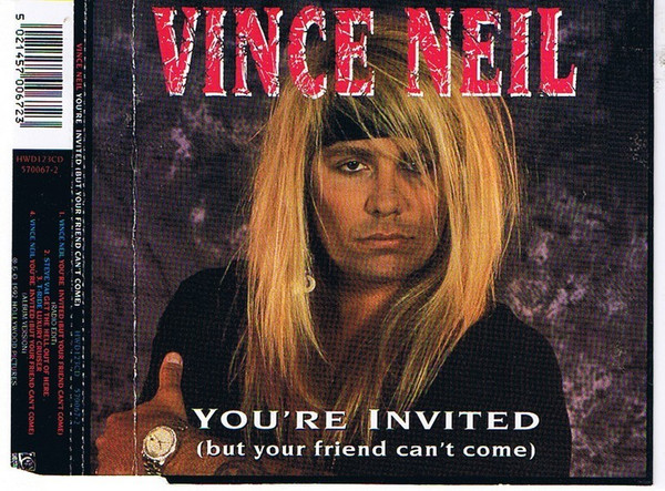 Vince Neil – You're Invited (But Your Friend Can't Come