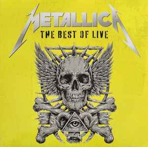 Metallica – The Best Of Live (2023, Gray/Yellow, Vinyl) - Discogs