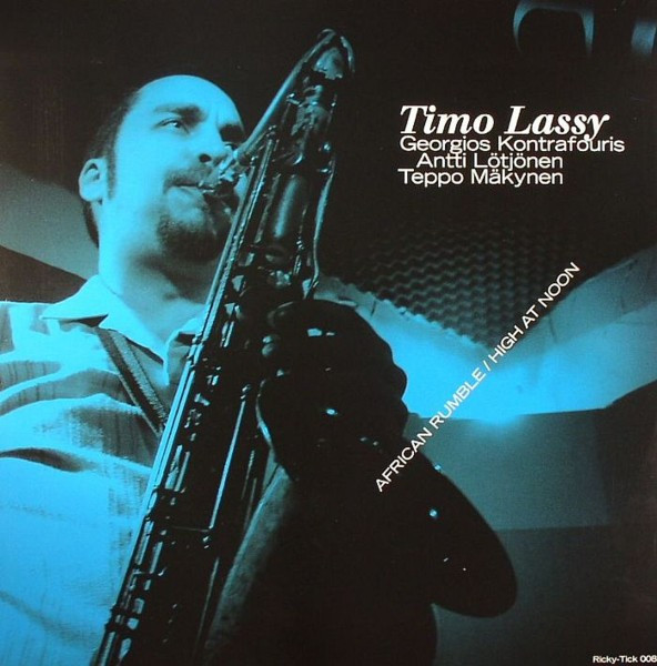 Timo Lassy – African Rumble / High At Noon (2006, Vinyl) - Discogs