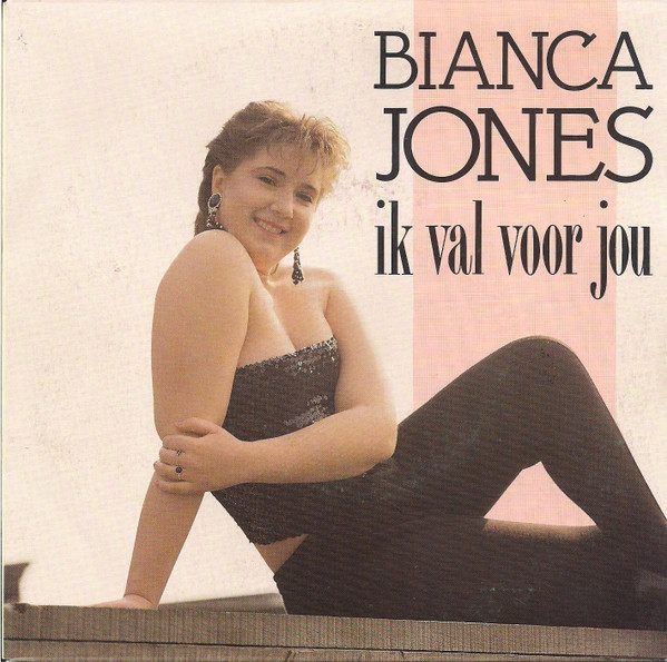 Album herunterladen Bianca Jones - Ik Val Voor Jou