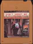 Cover of Don't Shoot Me, I'm Only The Piano Player, 1973, 8-Track Cartridge