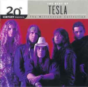 Tesla – The Best Of Tesla (CD) - Discogs