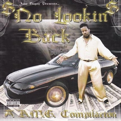June Bugsy Presents – A B.M.G. Compilation - No Lookin Back (2002 