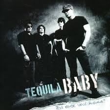 télécharger l'album Tequila Baby - Por Onde Você Andava