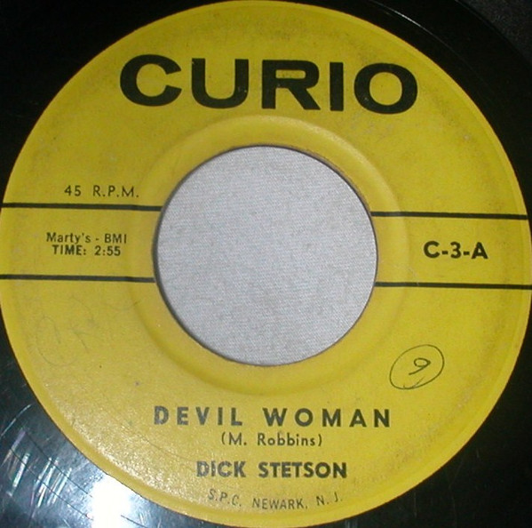 last ned album Dick Stetson, Bill Baron - Devil Woman Breaking Up Is Hard To Do