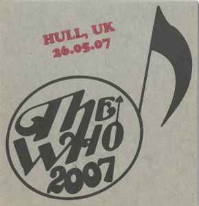 The Who - 2007 - Hull, UK,  26.05.07