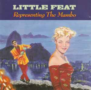 Little Feat - Representing The Mambo album cover