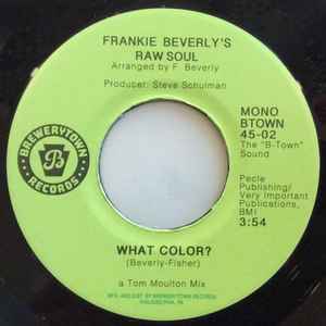 What Color? - Frankie Beverly's Raw Soul