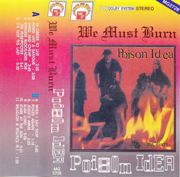 Poison Idea – We Must Burn (Cassette) - Discogs