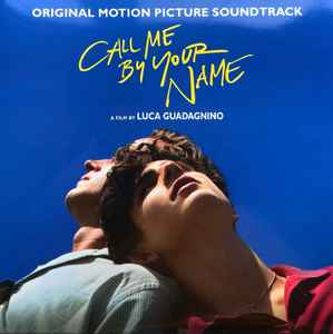 Various - Call Me By Your Name (Original Motion Picture Soundtrack) album cover