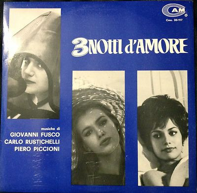 Giovanni Fusco, Carlo Rustichelli, Piero Piccioni – 3 Notti D'Amore ...