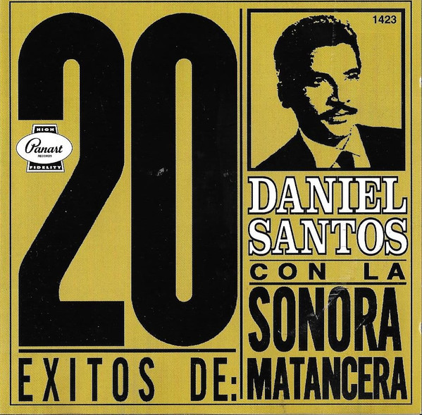 Daniel Santos Con La Sonora Matancera 20 Exitos De Daniel Santos Con La Sonora Matancera