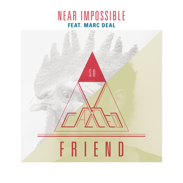 lataa albumi So Called Friend Feat Marc Deal - Near Impossible