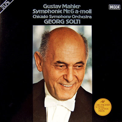last ned album Gustav Mahler, Chicago Symphony Orchestra, Georg Solti - Symphonie Nr 6 A moll