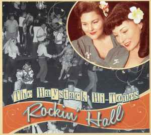 The Haystack Hi-Tones - Rockin' Hall album cover