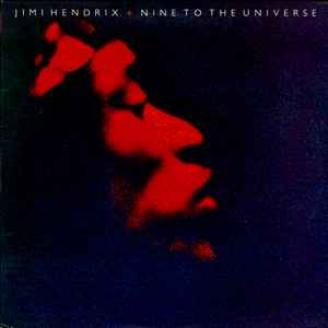 Jimi Hendrix – Nine To The Universe (2016, CD) - Discogs