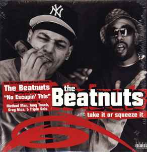 The Beatnuts - Take It Or Squeeze It album cover