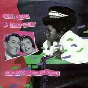 Single: Louis Prima ‎– Jump, Jive An' Wail / Just A Gigolo-I Ain't Got  Nobody (Medley) 