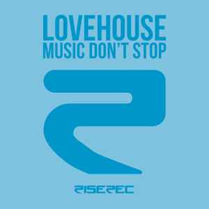 Lovehouse - Music Don't Stop album cover