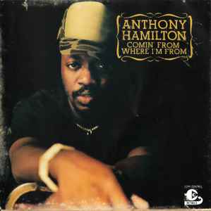 Comin' From Where I'm From - Anthony Hamilton