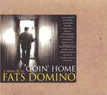 Cover of Goin' Home-A Tribute To Fats Domino, 2007, CDr