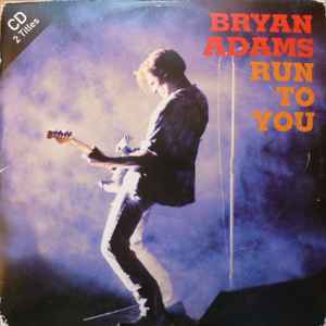 Bryan Adams - Run To You album cover